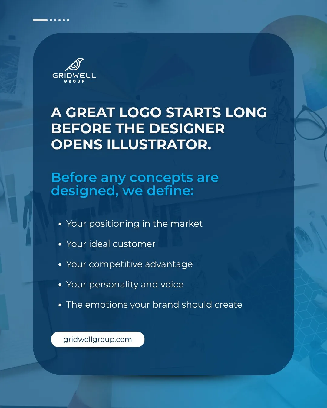 A logo should never be the starting point. It should be the result of a well-defined brand strategy.