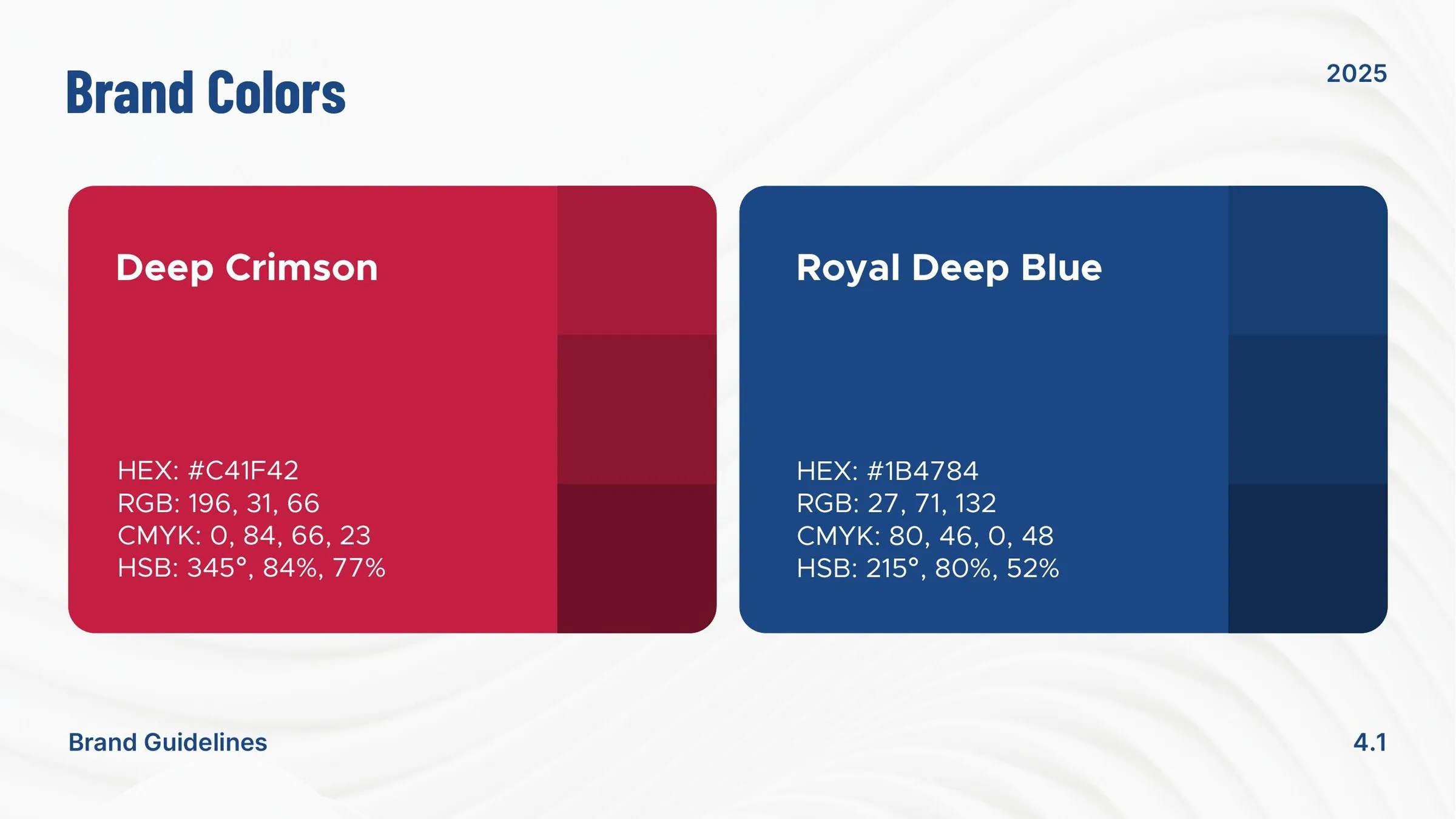 Brand colors: Deep Crimson and Royal Deep Blue